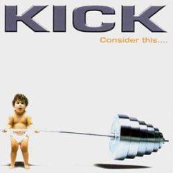 Kick : Consider This ...